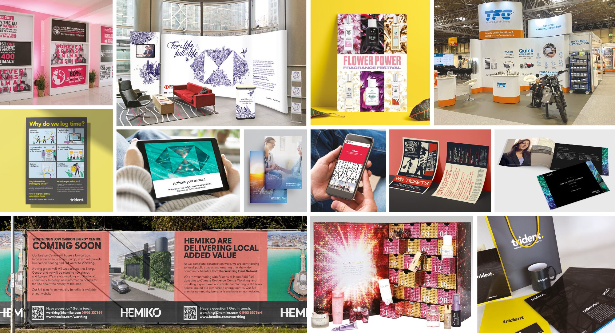 A selection of Channel Graphic's work — exhibition stands, brand campaigns, print and digital design for clients including HSBC, The Body Shop, Hemiko and Trident.
